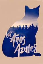 The Blue Years: Five young adults form a family while facing personal and professional crises in an old house with an aloof cat as witness. Filmelier Image