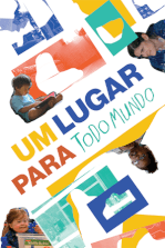 Um Lugar Para Todo Mundo Um Lugar Para Todo Mundo