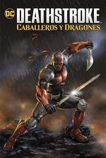 Deathstroke: Caballeros y dragones