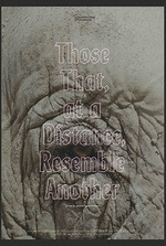 Those That, at a Distance, Resemble Another