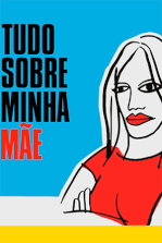 Tudo Sobre Minha Mãe