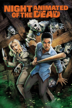 Night of the Animated Dead Night of the Animated Dead