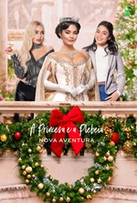 A Princesa e a Plebeia: Nova Aventura