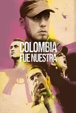 Colombia fue nuestra