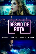 Desvio de Rota: Durante uma viagem de Uber, Jessica e James são sequestrados por um psicopata, transformando seu primeiro encontro em um pesadelo. Filmelier Image