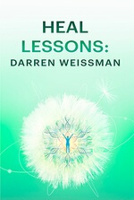 Heal Lessons: Darren Weissman