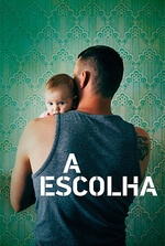 A Escolha A Escolha