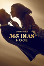 365 Dias: Hoje (Filme na Netflix 2022) | Filmelier: assistir a filmes online