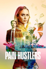 Pain Hustlers: A high-school dropout lands a job with a failing pharmaceutical start-up, leading her into a criminal conspiracy.