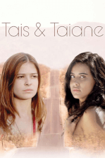Tais e Taiane Tais e Taiane
