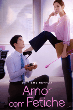 Amor com Fetiche Amor com Fetiche