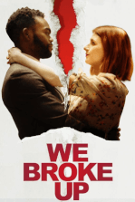 We Broke Up We Broke Up