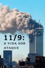 9/11 Life Under Attack 9/11 Life Under Attack
