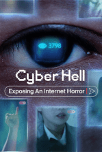 Cyber Hell: Exposing an Internet Horror Cyber Hell: Exposing an Internet Horror