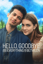 Hello, Goodbye, and Everything In Between Hello, Goodbye, and Everything In Between