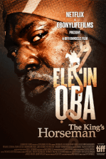 Elesin Oba: The King's Horseman Elesin Oba: The King's Horseman