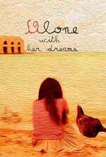 Alone with Her Dreams Alone with Her Dreams