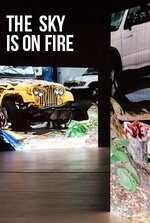 The Sky is on Fire The Sky is on Fire