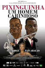 Pixinguinha, Um Homem Carinhoso Pixinguinha, Um Homem Carinhoso