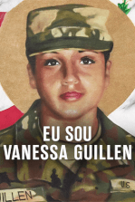 Eu Sou Vanessa Guillen Eu Sou Vanessa Guillen