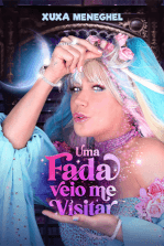 Uma Fada Veio Me Visitar: Uma adolescente confusa recebe a ajuda de uma fada atrapalhada dos anos 80.
