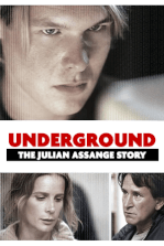 Underground: The Julian Assange Story Underground: The Julian Assange Story