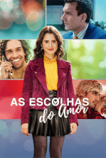As Escolhas do Amor As Escolhas do Amor